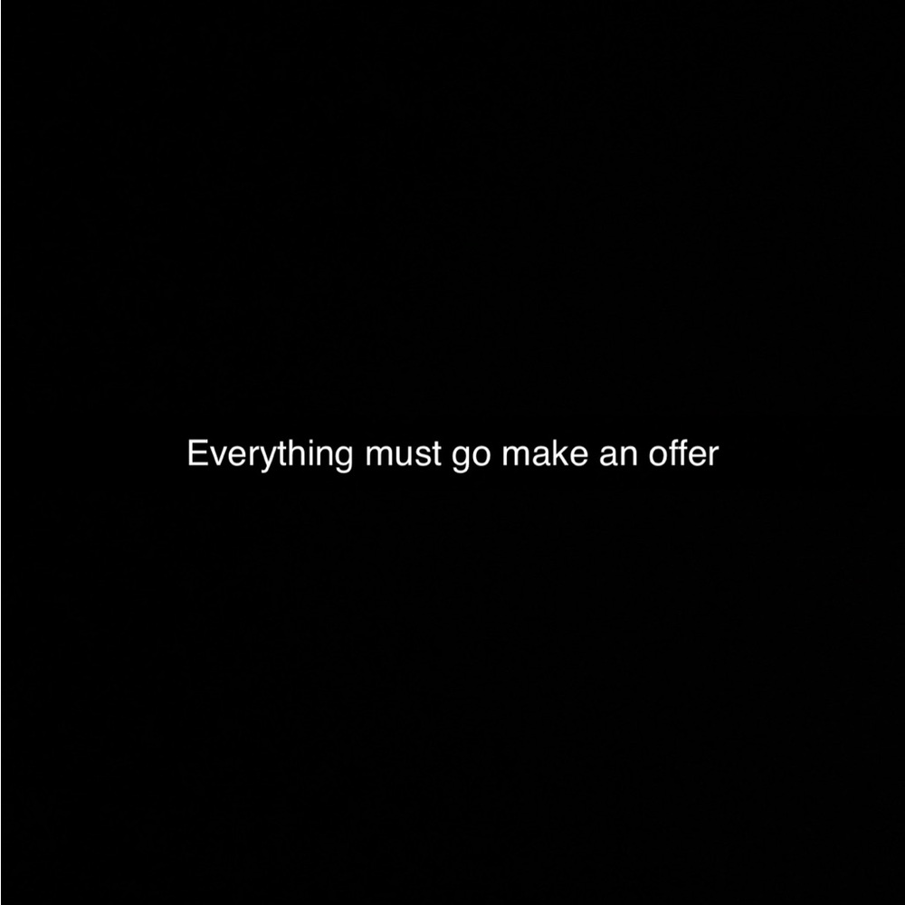 Everything must go
